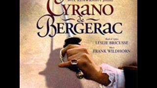 Cyrano De Bergerac the musical track 13 My Words Upon His Lips [upl. by Brigida]