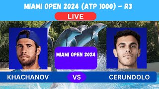 KHACHANOV vs CERUNDOLO  MAIMI OPEN R3 ATP 1000 LIVE PLAYBYPLAYLIVESTREAM TENNIS TALK [upl. by Apthorp]