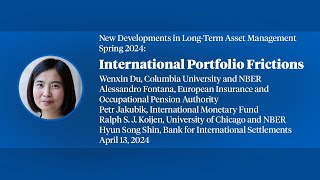 2024 Long Term Asset Management Wenxin Du quotInternational Portfolio Frictionsquot [upl. by Jeffery]