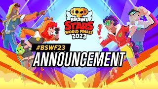 2023 Brawl Stars World Finals Announcement [upl. by Obed]