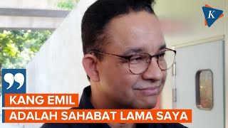 FULL Pernyataan Anies soal Pertemuan dengan RK Ungkap Saling Dukung di Pilkada Sebelumnya [upl. by Zanahs910]