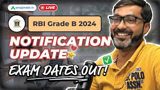 RBI Grade B 2024 Notification  Exam Dates Out  Latest Update  Vacancies  Anuj Jindal [upl. by Nahsyar]