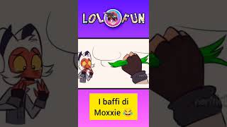 I Baffi di Moxxie Helluva Boss  LOLFUN DOPPIAGGIO ITA [upl. by Noy]