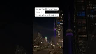 Taylor Swift Time Tour Toronto Antihero Thanks for subscribingcanadaontheroad taylorswift [upl. by Ydualc]