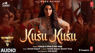 Kusu Kusu Audio Track Ft Nora F  Satyameva Jayate 2  John A Divya K  Tanishk B Zahrah K Dev N [upl. by Pooh376]