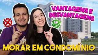 VANTAGENS E DESVANTAGENS DE MORAR EM UM CONDOMÍNIO MRV  Nossa experiência [upl. by Naujet]