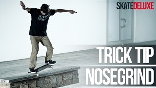 Nosegrind FS amp BS  Skateboard Trick Tip  FrançaisFrench  skatedeluxe [upl. by Attolrahc359]