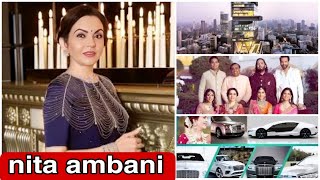 Nita Ambani biography amp lifestyle lifestorynet worth family married life car collection House [upl. by Blayne]