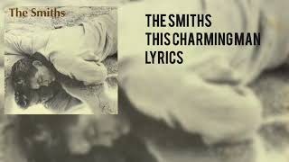 The Smiths  This Charming Man Lyric Video [upl. by Gibrian]