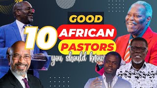 10 Good Bible Preaching African Pastors You Should Know [upl. by Erdua]