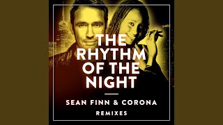 The Rhythm of the Night No Hopes Remix [upl. by Eciuqram756]