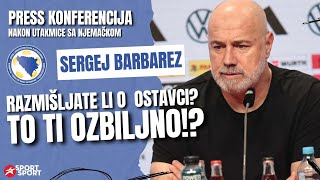 BARBAREZ O OSTAVCI quotTI TO OZBILJNOquot  PRESS KONFERENCIJA NAKON PORAZA OD NJEMAČKE [upl. by Koziara]