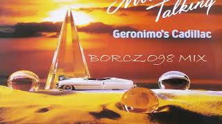 Modern Talking  Geronimos Cadillac Instrumental Long Version Borczo98 MIX [upl. by Eerased]