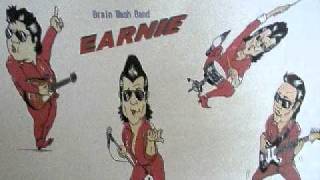 Brain Wash Band EARNIE [upl. by Nnylatsirk120]