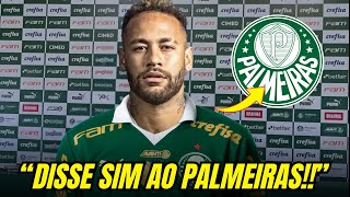 URGENTE PALMEIRAS ACERTOU NA CONTRATAÇÃO NEYMAR É O NOVO REFORÇO DO PALMEIRAS [upl. by Anolahs]