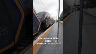 Treno regionale 21076 ROCK Napoli Centrale per Roma Termini presso la stazione di Sant Antimo [upl. by Airotna]