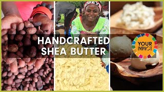 How Handcrafted Shea Butter is Made [upl. by Ardle]