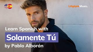 Pablo Alborán  Solamente Tú Lyrics  Letra English amp Spanish [upl. by Leksehc]