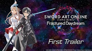 SWORD ART ONLINE Fractured Daydream — First Trailer [upl. by Kutzer987]