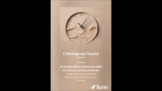 LHorloge qui Tourne [upl. by Brynne]