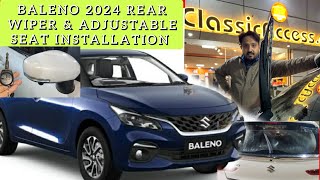 BALENO 2024 REAR WIPERARM RESTORVMS amp HIGHT ADJ SEAT INSTALLATION FROM ClassicAccesscom9818935777 [upl. by Ronoel]