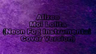 Alizee  Moi Lolita  Piano Instrumental Neon Fog Cover [upl. by Griffith]