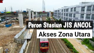 stasiun KRL jis ancol amp jpo jis ancol akses penonton dari zona utara jakarta international stadium [upl. by Ebenezer851]