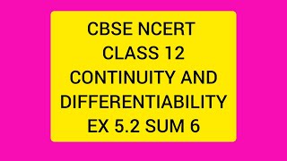 CONTINUITY AND DIFFERENTIABILITY in 1 Shot All Concepts amp PYQs Covered  Class 12th Boards  NCERT [upl. by Aihsenyt]