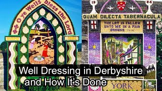 Derbyshire Well Dressing and How it’s Done [upl. by Orvan784]