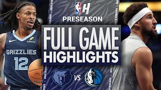 Memphis Grizzlies vs Dallas Mavericks  Full Game Highlights  October 7 2024 NBA Preseason [upl. by Aihsenak]