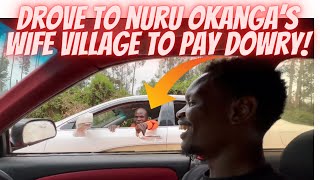 I Met Nuru Okanga amp We Drove To His Wife’s Village To Pay Her Dowry [upl. by Gibert]