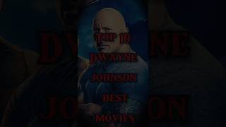 Top 10 Dwayne Johnson Best Movies trendingshorts viralshortsfeedshortshollywoodtop10best [upl. by Lydnek275]