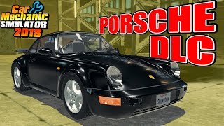 Porsche DLC  Car Mechanic Simulator 2018 Gameplay [upl. by Aniretake]