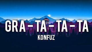 Konfuz  Pratata  Gra Ta  Ta  Ta   English Traslate Lyrics [upl. by Adeline]