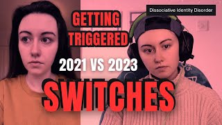 REACTING to GETTING TRIGGERED 2021 vs 2023  Dissociative Identity Disorder  DissociaDID [upl. by Yhcir793]