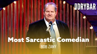 The Most Sarcastic Comedian Of All Time Bob Zany  Full Special [upl. by Tatman]