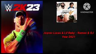 WWE 2K23 SoundtrackJoyner Lucas amp Lil Baby  quotRamen amp OJquot [upl. by Jermayne]