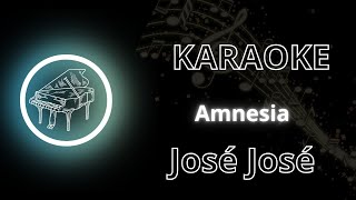 Amnesia José José  Karaoke  Versión Piano  Tono original [upl. by Ttam]