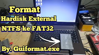 Cara Mudah Format Hardisk External Dari NTFS Ke FAT32 By Guiformat [upl. by Alliuqa788]