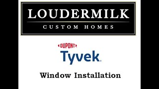 Loudermilk Homes AAMA Method B Window Install with Flashed Jambs [upl. by Annayi]