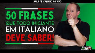 50 frases que todo iniciante em italiano deve saber  Aula de Italiano [upl. by Joung]