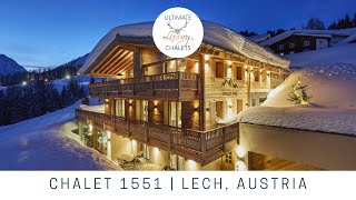 Chalet 1551  Luxury Ski Chalet in Lech  Ultimate Luxury Chalets [upl. by Arej978]