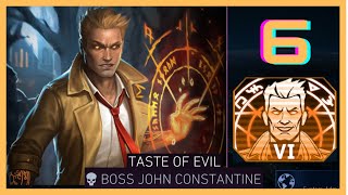 INJUSTICE 2 MOBILE  HEROIC 6  TASTE OF EVIL  BOSS JOHN CONSTANTINE  Solo Raid [upl. by Thant]