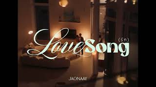 JAONAAY  รัก LOVESONG Teaser [upl. by Enelehs]