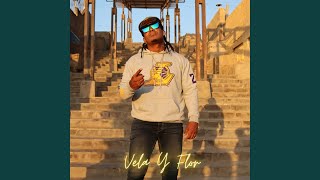 Vela amp Flor [upl. by Ez]