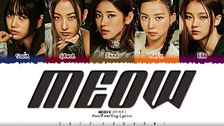 MEOVV 미야오  MEOW Lyrics Color CodedHanRomEng [upl. by Enyawud]