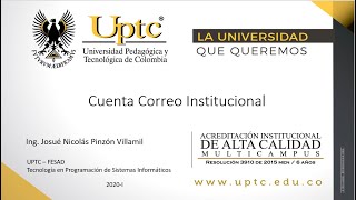 Activar Correo Institucional  UPTC [upl. by Terriss94]