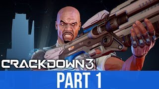 CRACKDOWN 3 Early Gameplay Walkthrough Part 1  First 30 Minutes amp First Impressions [upl. by Rramo543]