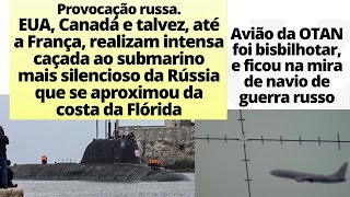 EUA caçam submarino nuclear russo com mísseis hipersônicos que se aproximou de sua costa [upl. by Rbma]