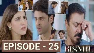 Bismil Episode 25  Complete Story  Drama Review  ARY Digital  Social Network [upl. by Fidela]